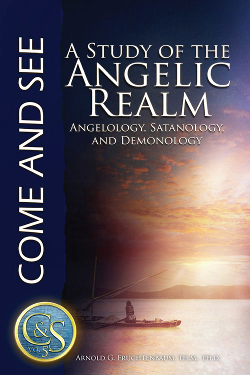 A Study of the Angelic Realm: Angelology, Satanology, and Demonology (Vol 5) 1 - Ariel Ministries™ A Study of the Angelic Realm: Angelology, Satanology, and Demonology (Vol 5)